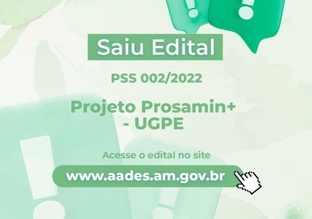 Aadesam torna público edital para Projeto Prosamin+, em parceria com UGPE